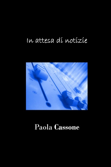 In attesa di notizie
