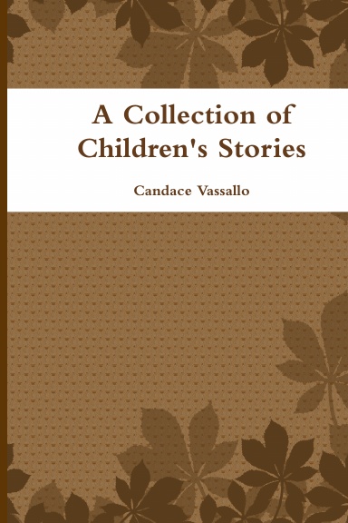 A Collection of Children's Stories