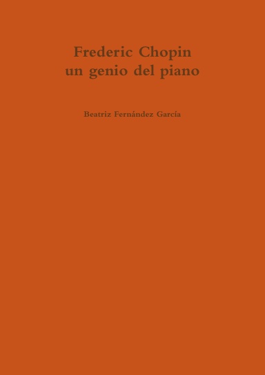 Frederic Chopin un genio del piano
