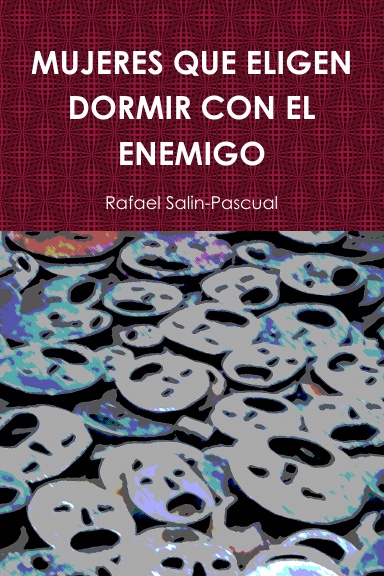 MUJERES QUE ELIGEN DORMIR CON EL ENEMIGO