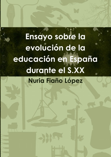 Ensayo sobre la evolución de la educación en España durante el S.XX