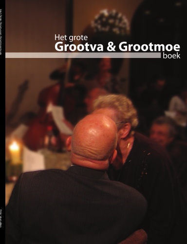 Het Grote Grootva en Grootmoe boek