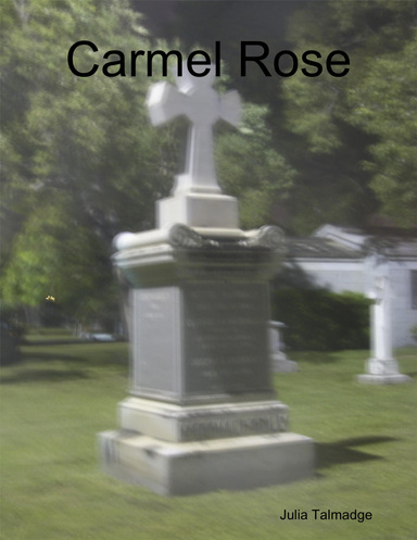 Carmel Rose