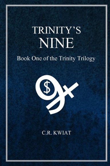 Trinity's Nine: Book One of the Trinity Trilogy