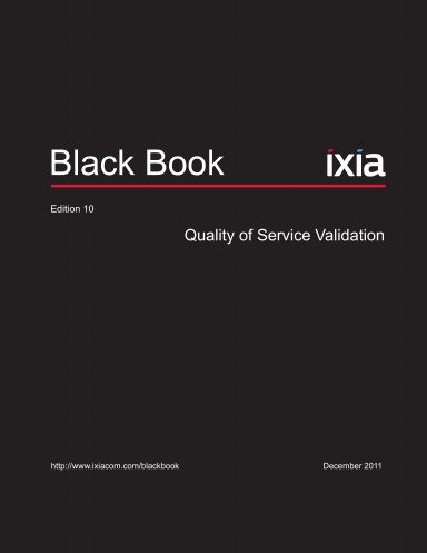 Black Book, Quality of Service Validation, Ed. 10, Paperback, B&W