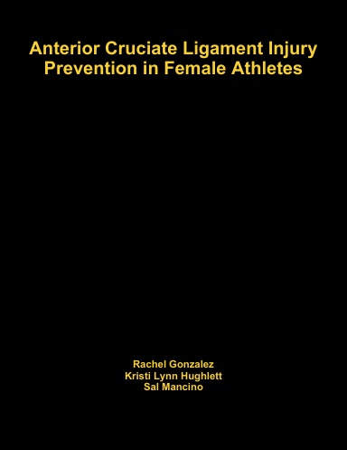 Anterior Cruciate Ligament Injury Prevention In Female Athletes