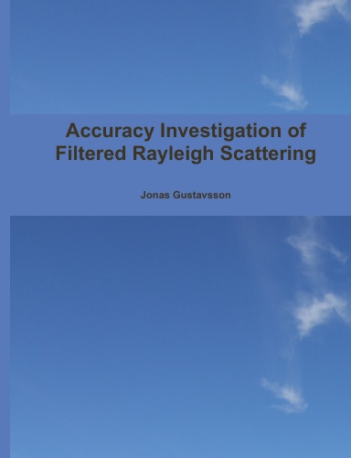 Accuracy Investigation of Filtered Rayleigh Scattering
