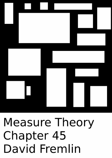 Measure Theory Chapter 45