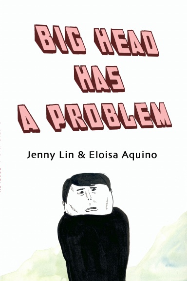 Big Head Has a Problem