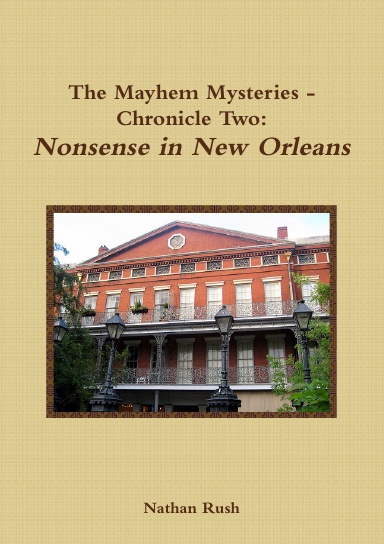 The Mayhem Mysteries - Chronicle Two: Nonsense in New Orleans