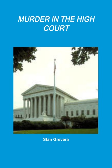 MURDER IN THE HIGH COURT