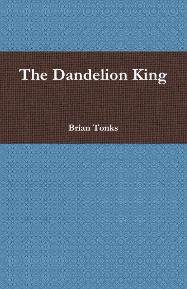 The Dandelion King