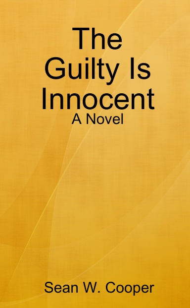 The Guilty Is Innocent