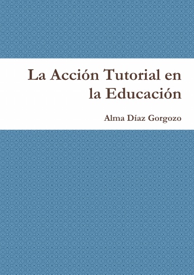 La Acción Tutorial en la Educación