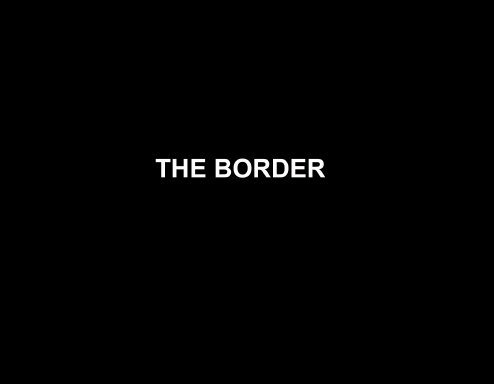 THE BORDER
