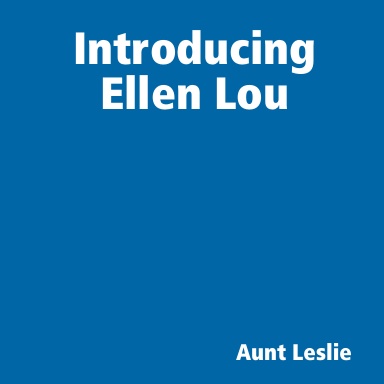 Introducing Ellen Lou