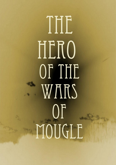 The Hero of the Wars of Mougle