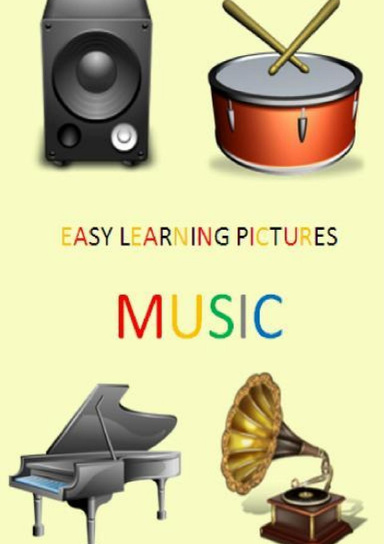 EASY LEARNING PICTURES. MUSIC.