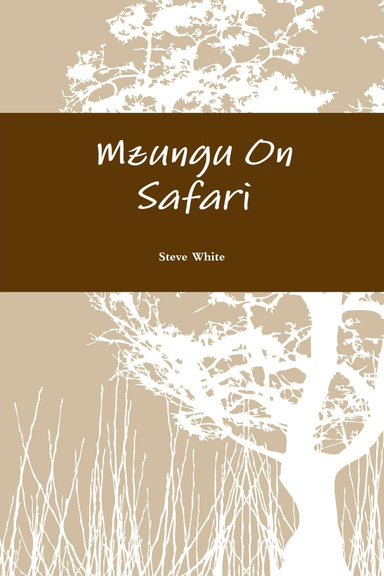 Mzungu On Safari