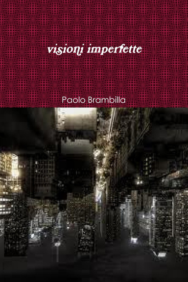 visioni imperfette