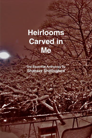 Heirlooms Carved in Me