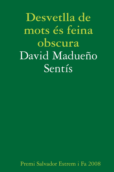 Desvetlla de mots és feina obscura