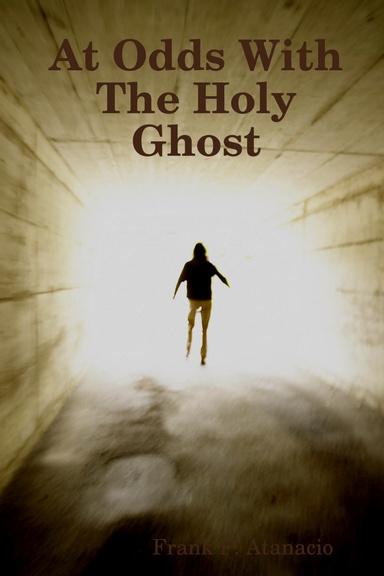 At Odds With The Holy Ghost
