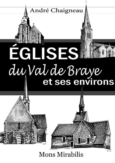 Eglises du Val de Braye et ses environs