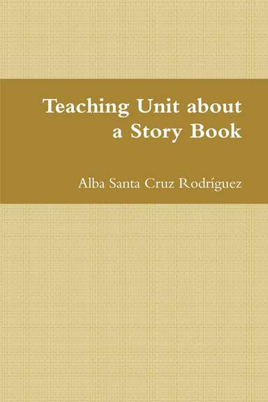 Teaching Unit about a Story Book