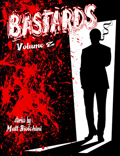 BASTARDS: Volume 2