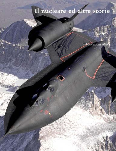 Il nucleare ed altre storie