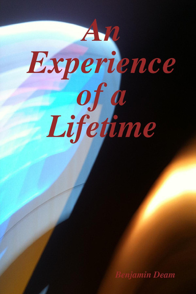 An Experience of a Lifetime