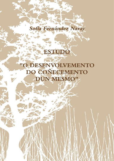 ESTUDO "O DESENVOLVEMENTO DO COÑECEMENTO DUN MESMO"
