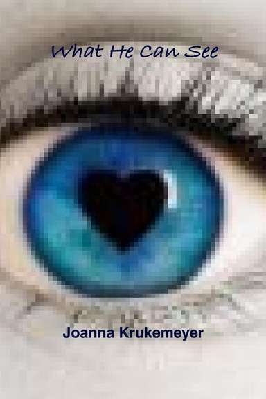 What He Can See