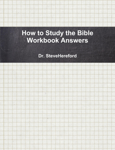 How to Study the Bible Workbook Answers