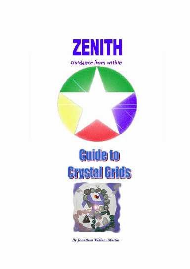 Zenith: Guide to Crystal Grids