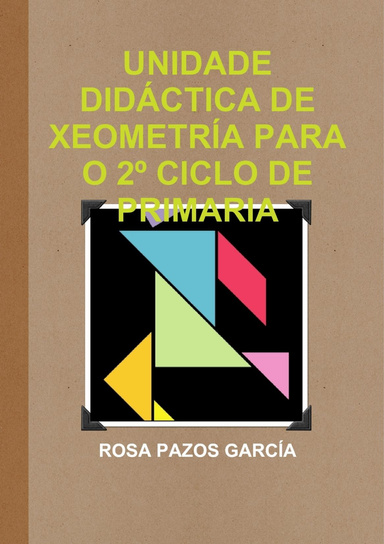 UNIDADE DIDÁCTICA DE XEOMETRÍA PARA O 2º CICLO DE PRIMARIA