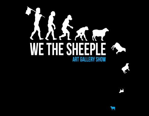 WE THE SHEEPLE: Art Gallery Show