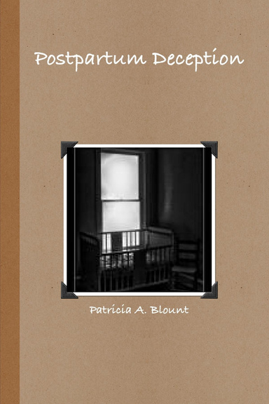 Postpartum Deception