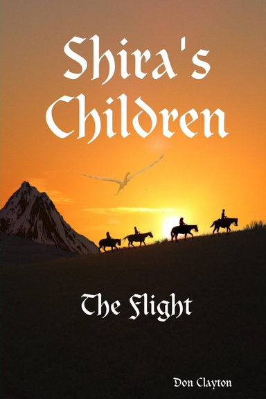 Shira's Children    The Flight