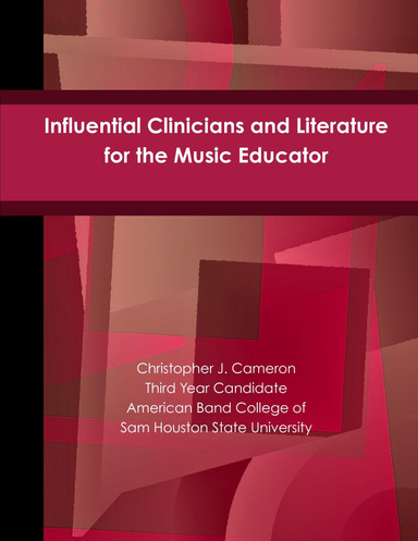 Influential Clinicians and Literature for the Music Educator