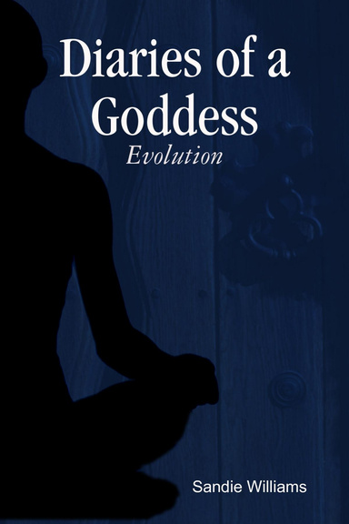 Diaries of a Goddess