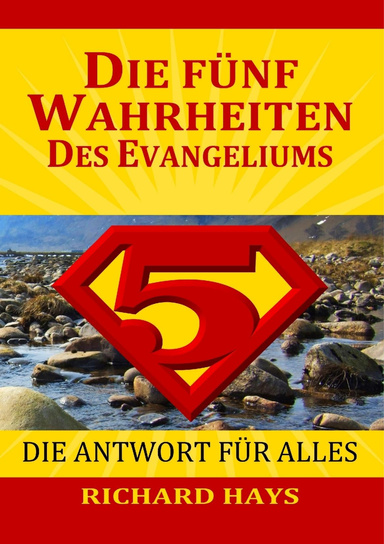 Die 5 Wahrheiten des Evangeliums