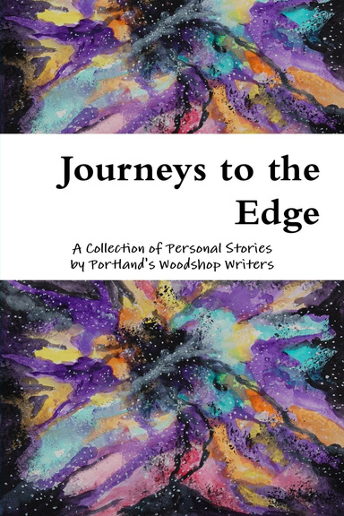 Journeys to the Edge