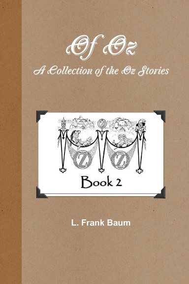 Of Oz - Book 2