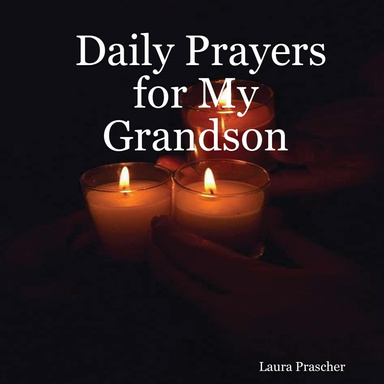 Daily Prayers for My Grandson
