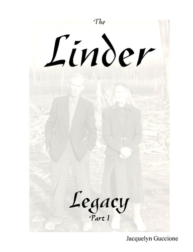 The Linder Lagacy Part 1