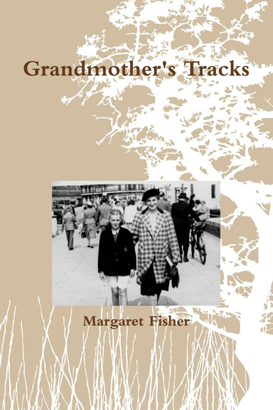 Grandmother's Tracks