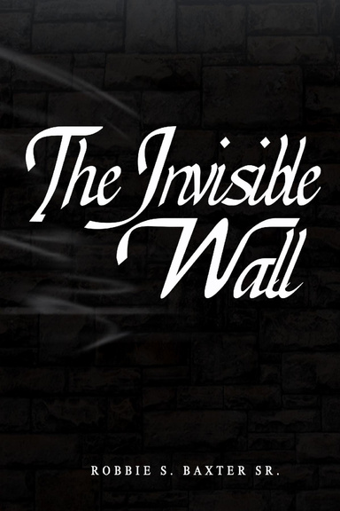 The Invisible Walls