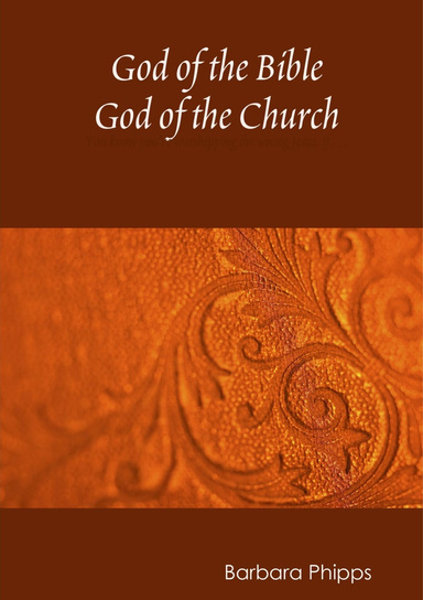 God of the Bible - God of the Church